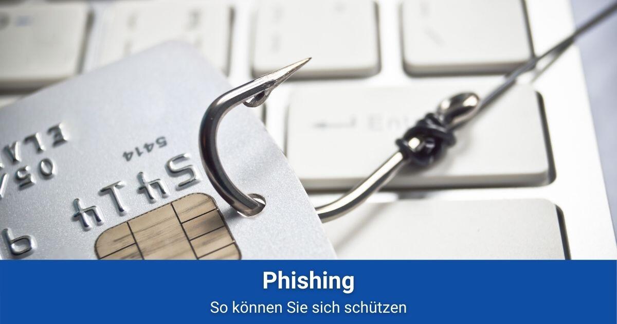 Phishing schützen